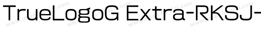 TrueLogoG Extra-RKSJ字体转换